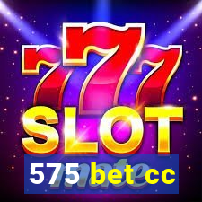 575 bet cc